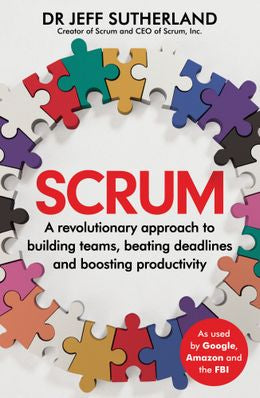 Scrum: A Revolutionary Approach to Building Teams, Beating Deadlines, and Boosting Productivity - MPHOnline.com