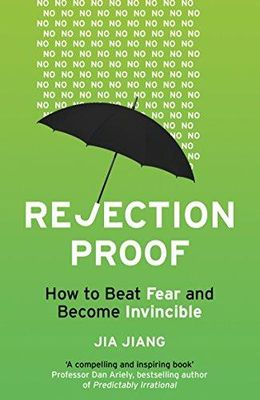 Rejection Proof: How to Beat Fear and Become Invincible - MPHOnline.com