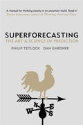 Superforecasting: The Art and Science of Prediction - MPHOnline.com