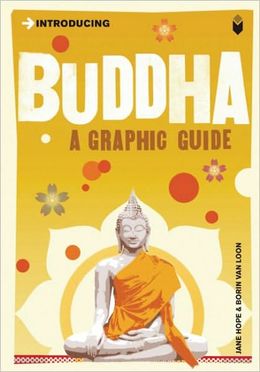 Introducing Buddha: A Graphic Guide - MPHOnline.com