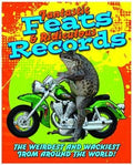 Fantastic Feats & Ridiculous Records: The Weirdest and Wackiest from Around the World - MPHOnline.com