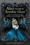 Alice Through The Zombie Glass - MPHOnline.com