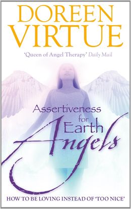Assertiveness For Earth Angels: How To Be Loving Instead Of 'Too Nice' - MPHOnline.com