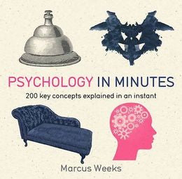 Psychology in Minutes: 200 Key Concepts Explained in an Instant - MPHOnline.com