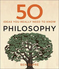 50 Philosophy Ideas You Really Need to Know - MPHOnline.com