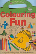 Colouring Fun: Fun Planet-Friendly Books That Make Kids Think! (Let's Go Green) - MPHOnline.com