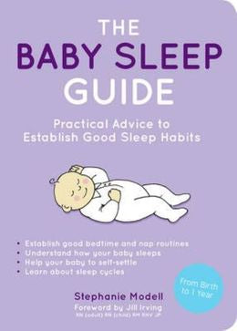 The Baby Sleep Guide: Practical Advice to Establish Good Sleep Habits - MPHOnline.com