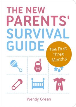 The New Parents' Survival Guide: The First Three Months - MPHOnline.com