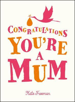 Congratulations You're a Mum - MPHOnline.com