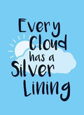 Every Cloud Has A Silver Lining - MPHOnline.com