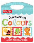 Fisher Price Discovering Colours (A Lift-The-Flap Book) - MPHOnline.com