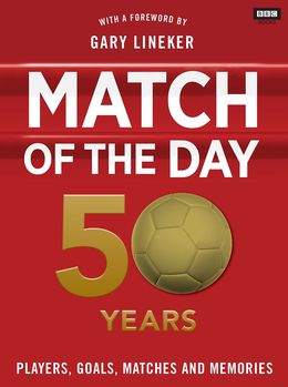 Match Of The Day: 50 Years Of Football - MPHOnline.com