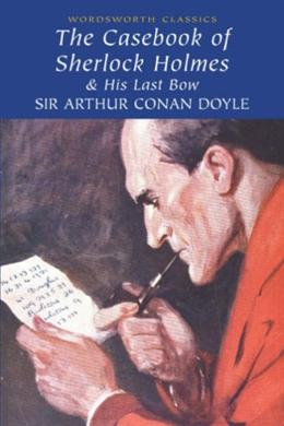 The Casebook of Sherlock Holmes & His Last Bow - MPHOnline.com