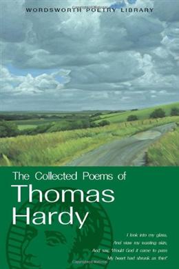 The Collected Poems of Thomas Hardy (Wordsworth Poetry Library) - MPHOnline.com