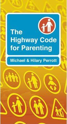 The Highway Code For Parenting - MPHOnline.com