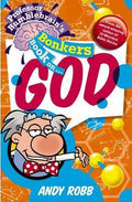 God-Professor Bumblebrain`S Bonkers Book On God - MPHOnline.com