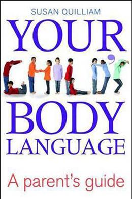 Your Child's Body Language: A Parent's Guide - MPHOnline.com