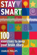 Stay Smart: 100 Exercises to Keep Your Brain Sharp - MPHOnline.com