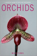 Orchids: A Practical Guide to Care and Cultivation - MPHOnline.com