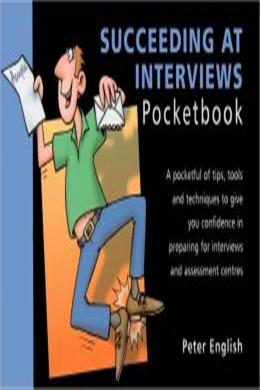 Succeeding at Interviews (Management Pocketbooks) - MPHOnline.com