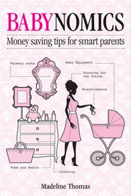 Babynomics: Moneysaving Tips for Smart Parents - MPHOnline.com