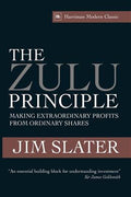 The Zulu Principle: Making Extraordinary Profits from Ordinary Shares - MPHOnline.com