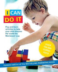 I Can Do it: Play-And-Learn Activities to Help Your Child Discover the World the Montessori Way - MPHOnline.com