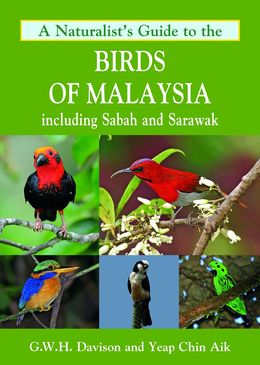 Naturalist's Guide to the Birds of Malaysia - MPHOnline.com