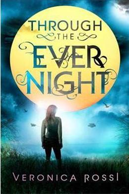 Through The Ever Night (Under The Never Sky #02) - MPHOnline.com