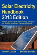 Solar Electricity Handbook - 2013 Edition (7th Edition) - MPHOnline.com