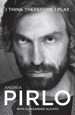 Andrea Pirlo: I Think Therefore I Play - MPHOnline.com