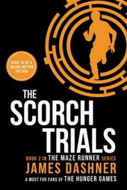 The Scorch Trials (The Maze Runner #2) - MPHOnline.com