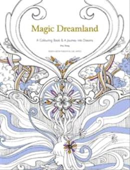Magic Dreamland-A Colouring Book & A Journey Into 90 Dreams - MPHOnline.com