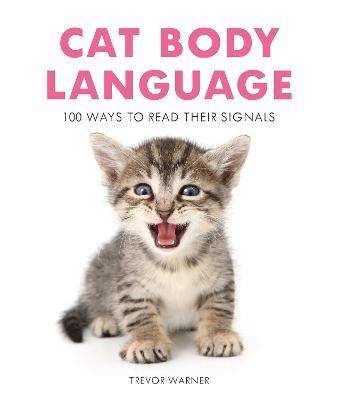 Cat Body Language : 100 Ways to Read Their Signals - MPHOnline.com