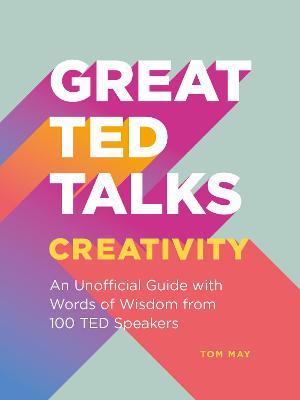 Great TED Talks: Creativity - MPHOnline.com