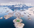 Remarkable Football Grounds - MPHOnline.com