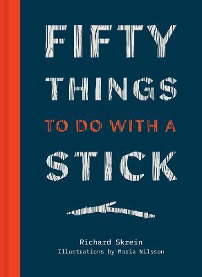 Fifty Things to Do with a Stick - MPHOnline.com