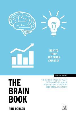 The Brain Book : How To Think And Work Smarter - MPHOnline.com