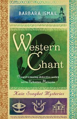 Western Chant (Kain Songket Mysteries #6) - MPHOnline.com