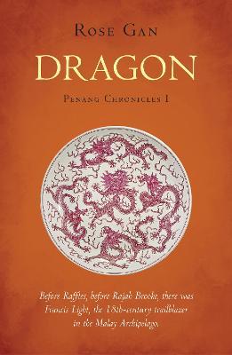 [Releasing 10 December 2021] Penang Chronicles 1: Dragon - MPHOnline.com
