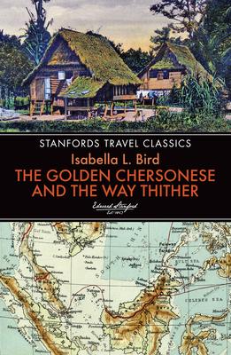 The Golden Chersonese & The Way Tither - MPHOnline.com