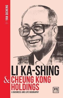 China's Leading Entrepreneurs and Enterprises: Li Ka-Shing and Cheung Kong Holdings - MPHOnline.com