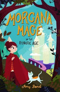 MORGANA MAGE IN THE ROBOTIC AGE #1 - MPHOnline.com