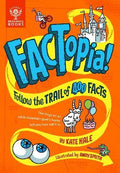 FACTopia! : Follow the Trail of 400 Facts - MPHOnline.com