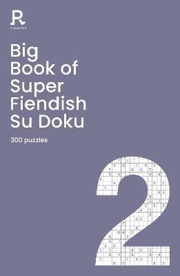 Big Book Of Super Fiendish Su Doku Book 2 - MPHOnline.com