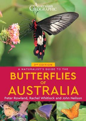 A Naturalist's Guide to the Butterflies of Australia (2E) - MPHOnline.com