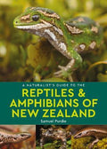 A Naturalist's Guide to the Reptiles & Amphibians of New Zealand - MPHOnline.com