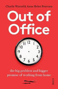 Out of Office : the big problem and bigger promise of working from home - MPHOnline.com