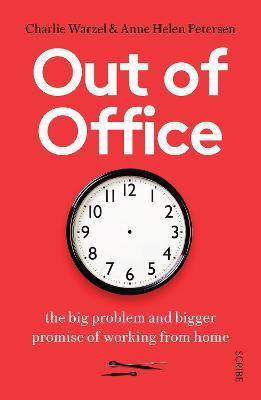 Out of Office : the big problem and bigger promise of working from home - MPHOnline.com