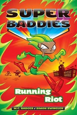 Running Riot (Super Baddies #4) - MPHOnline.com